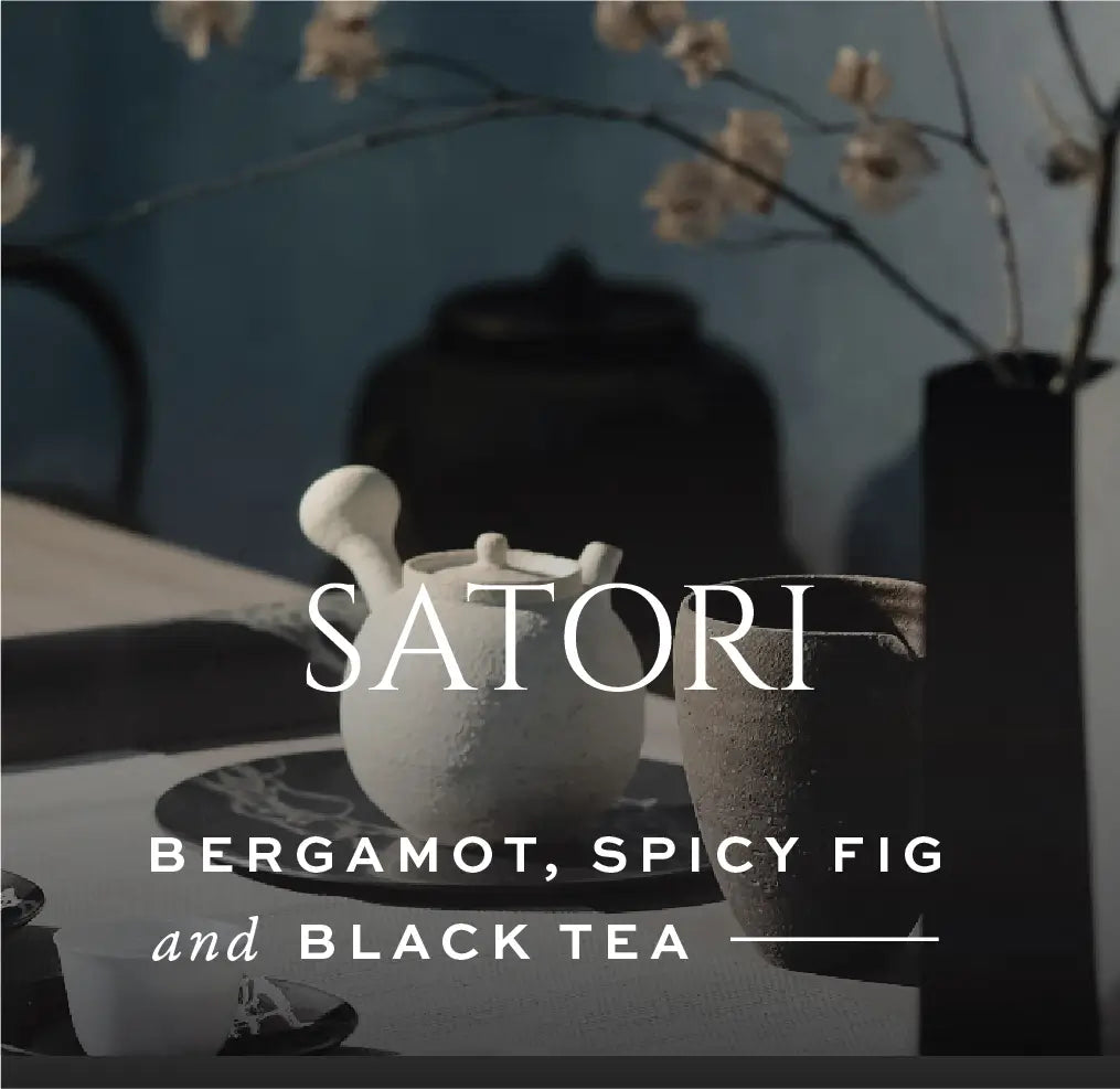 Satori candle fragrance inspiration with tea and fig notes