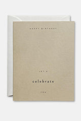 Happy Birthday - Let's Celebrate You | Birthday Card